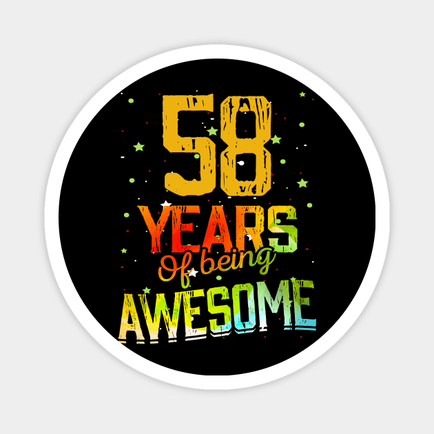 58 Years Of Being Awesome Gifts 58th Anniversary Gift Vintage Retro Funny 58 Years Birthday Men Women Magnet by nzbworld